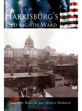 预订 Harrisburg’s Old Eighth Ward: 9781589731455