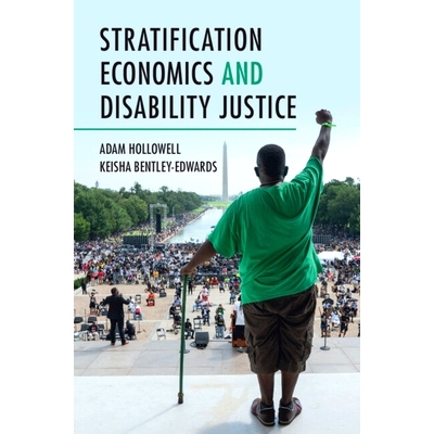 预订 Stratification Economics and Disability Justice 分层经济学与残疾公正: 9781009555975