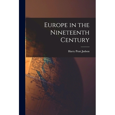 预订 Europe in the Nineteenth Century: 9781014562531