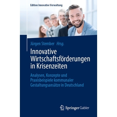 预订 Innovative Wirtschaftsförderungen in Krisenzeiten: Analysen, Konzepte und Praxisbeispiele kommunaler Gestaltungsan
