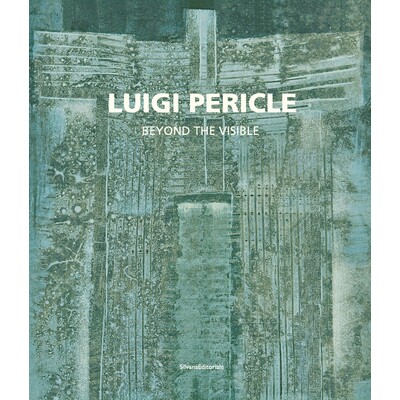 预订 Luigi Pericle: 1916-2001. Beyond the Visible 路易吉·佩里克（Luigi Pericle）：超出可见范围：1916-2001。*可见: 97888