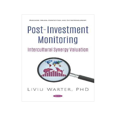 [预订]Post-Investment Monitoring. Intercultural Synergy Valuation 9781536159592