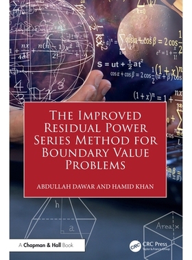 预订 The Improved Residual Power Series Method for Boundary Value Problems 用于边值问题的改进剩余幂级数法: 9781032956541