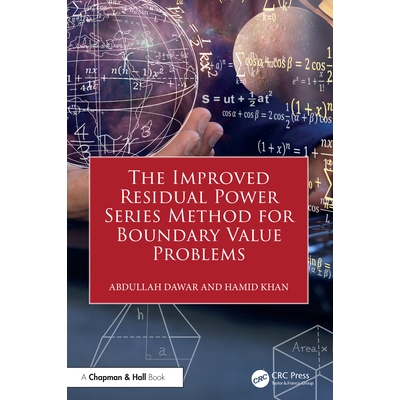 预订 The Improved Residual Power Series Method for Boundary Value Problems 用于边值问题的改进剩余幂级数法: 9781032956541