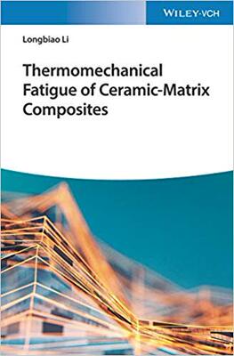 【预售】Thermomechanical Fatigue Of Ceramic-Matrix Composites