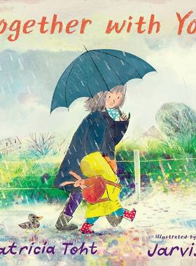 现货 英文原版 与你同在 英国插画师贾维斯Jarvis 头发上插着花的男孩作者 精装儿童家庭温暖故事绘本 Together with You