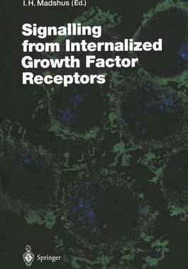 【预订】Signalling from Internalised Growth Factor Receptors