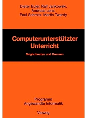 预订 Computerunterstützter Unterricht: Möglichkeiten und Grenzen: 9783528036065