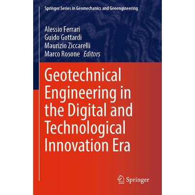 预订 Geotechnical Engineering in the Digital and Technological Innovation Era数字与技术创新时代的岩土工程9783031347634