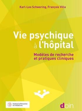 预订 Vie psychique à l’hôpital : modèles de recherche et pratiques cliniques