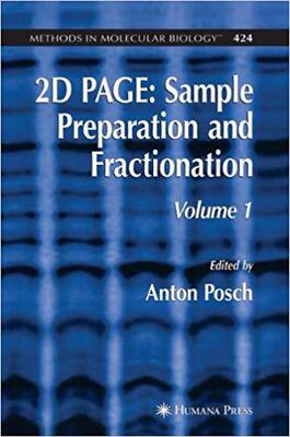 【预订】2D PAGE: Sample Preparation and Fractionation 9781617377426