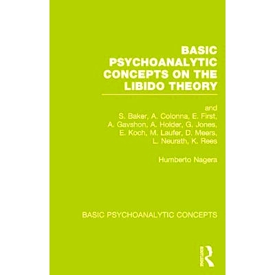 预订 Basic Psychoanalytic Concepts on the Libido Theory 力比多理论的精神分析基本概念: 9781138777118