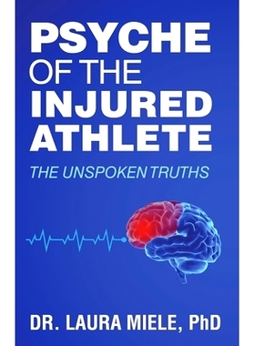 预订 Psyche of the Injured Athlete: The Unspoken Truths: 9781952281389