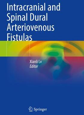 [预订]Intracranial and Spinal Dural Arteriovenous Fistulas 9789811957697