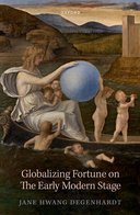 【预订】Globalizing Fortune on The Early Modern Stage 9780198867920