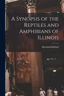 the Amphibians Synopsis 9781017011661 and 預(yù)訂 Reptiles Illinois