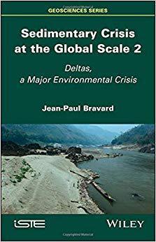 【预售】Sedimentary Crisis At The Global Scale 2 - Deltas, A Major Environmental Crisis