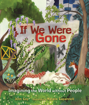【预订】If We Were Gone: Imagining the World Without People