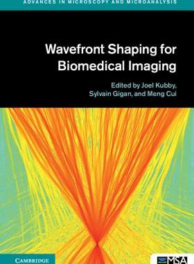 【预订】Wavefront Shaping for Biomedical Imaging