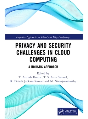 预订 Privacy and Security Challenges in Cloud Computing: A Holistic Approach: 9781032114262