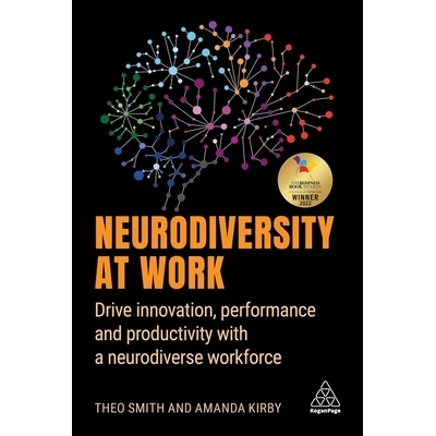 预订 Neurodiversity at Work: Drive Innovation, Performance and Productivity with a Neurodiverse Workforce: 9781398600263
