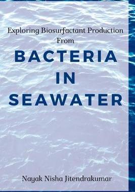 [预订]Exploring Biosurfactant Production From Bacteria in Seawater 9782382809716