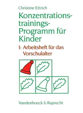 预订 Konzentrationstrainings-Programm für Kinder. I: Vorschulalter 儿童注意力集中训练计划。我：学龄前: 9783525458075