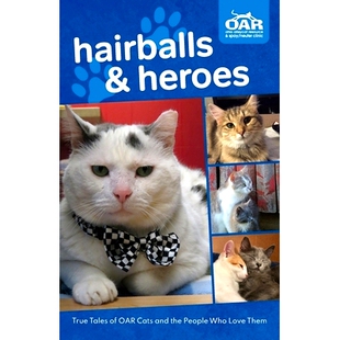 预订 Hairballs and Heroes: True Tales of OAR Cats and the People Who Love Them: 9781087931647
