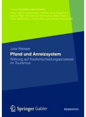 预订 Pfand und Anreizsystem: Wirkung auf Kaufentscheidungsprozesse im Tourismus: 9783834936370