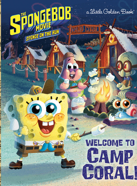 【预订】The Spongebob Movie: Sponge on the Run: Welcome to Camp Coral! (Spongebob Squarepants)