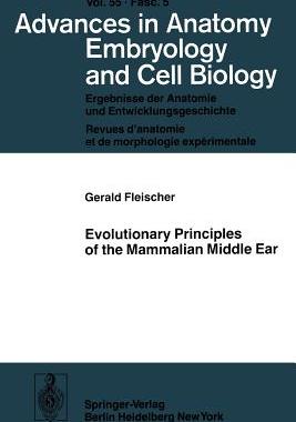 【预订】Evolutionary Principles of the Mammalian Middle Ear