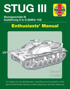 预售 英文原版 三号突击炮大揭秘 Sturmgeschutz III (Stug III) Assault Gun Manual (Enthusiasts’ Manual)