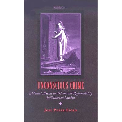 Mental Absence and Criminal Responsibili