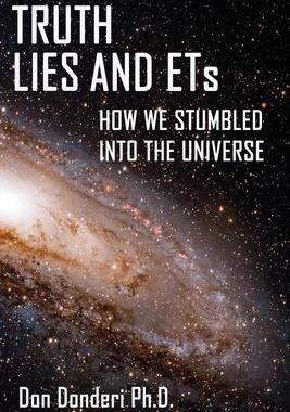 [预订]Truth, Lies and ETs: How We Stumbled into the Universe 9781952439285