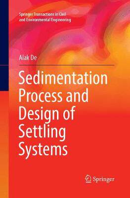 【预订】Sedimentation Process and Design of Settling Systems