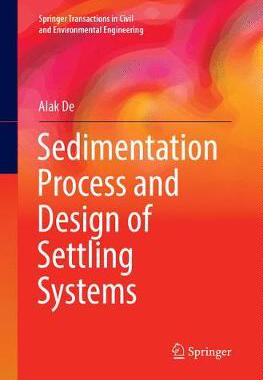 【预订】Sedimentation Process and Design of Settling Systems