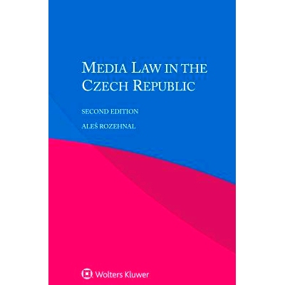 预订 Media Law in the Czech Republic, 2nd Edition 捷克共和国媒体法（第2版）: 9789041182647