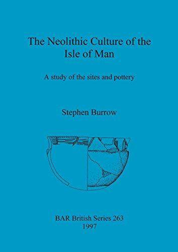 [预订]The Neolithic Culture of the Isle of Man 9780860548720