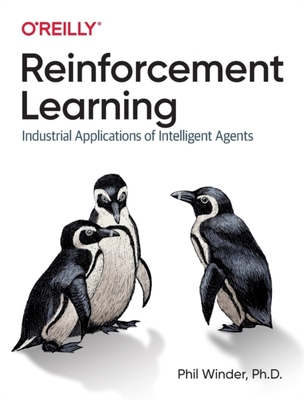 【预订】Reinforcement Learning: Industrial Applications of Intelligent Agents