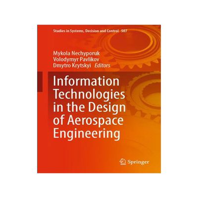 [预订]Information Technologies in the Design of Aerospace Engineering 9783031435782