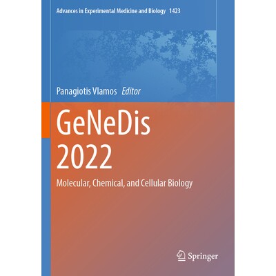 预订 GeNeDis 2022 Molecular, Chemical, and Cellular Biology 世界遗传学、老年病学与神经退行性疾病研究大会 2022 / 会议录：