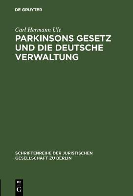 【预订】Parkinsons Gesetz und die deutsche Verwaltung 9783111029399 书籍/杂志/报纸 原版其它 原图主图