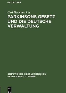 【预订】Parkinsons Gesetz und die deutsche Verwaltung 9783111029399