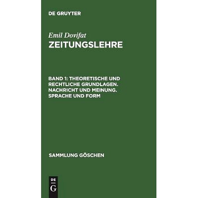 预订 Theoretische und rechtliche Grundlagen. Nachricht und Meinung. Sprache und Form: 9783110068214