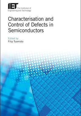 [预订]Characterisation and Control of Defects in Semiconductors 9781785616556