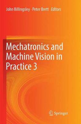 【预订】Mechatronics and Machine Vision in Practice 3