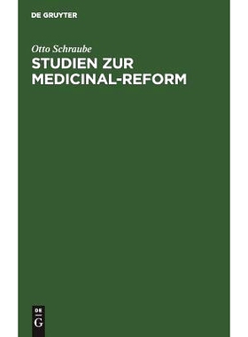 预订 Studien zur Medicinal-Reform: Die Vier Propositionen des Professor H. E. Richter: 9783111115047