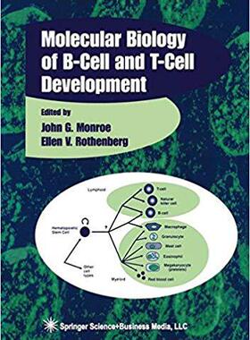 【预订】Molecular Biology of B-Cell and T-Cell Development 9781617370656