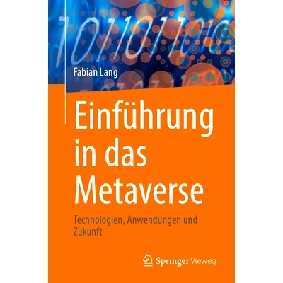 预订 Einführung in das Metaverse: Technologien, Anwendungen und Zukunft: 9783658462727