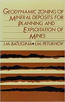 【预售】Geodynamic Zoning of Mineral Deposits for Planning and Exploitation of Mines